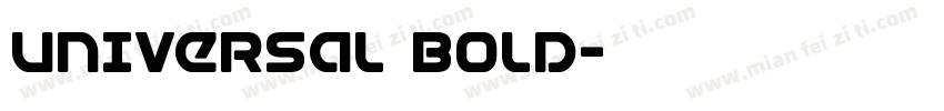 UNIVERSAL BOLD字体转换